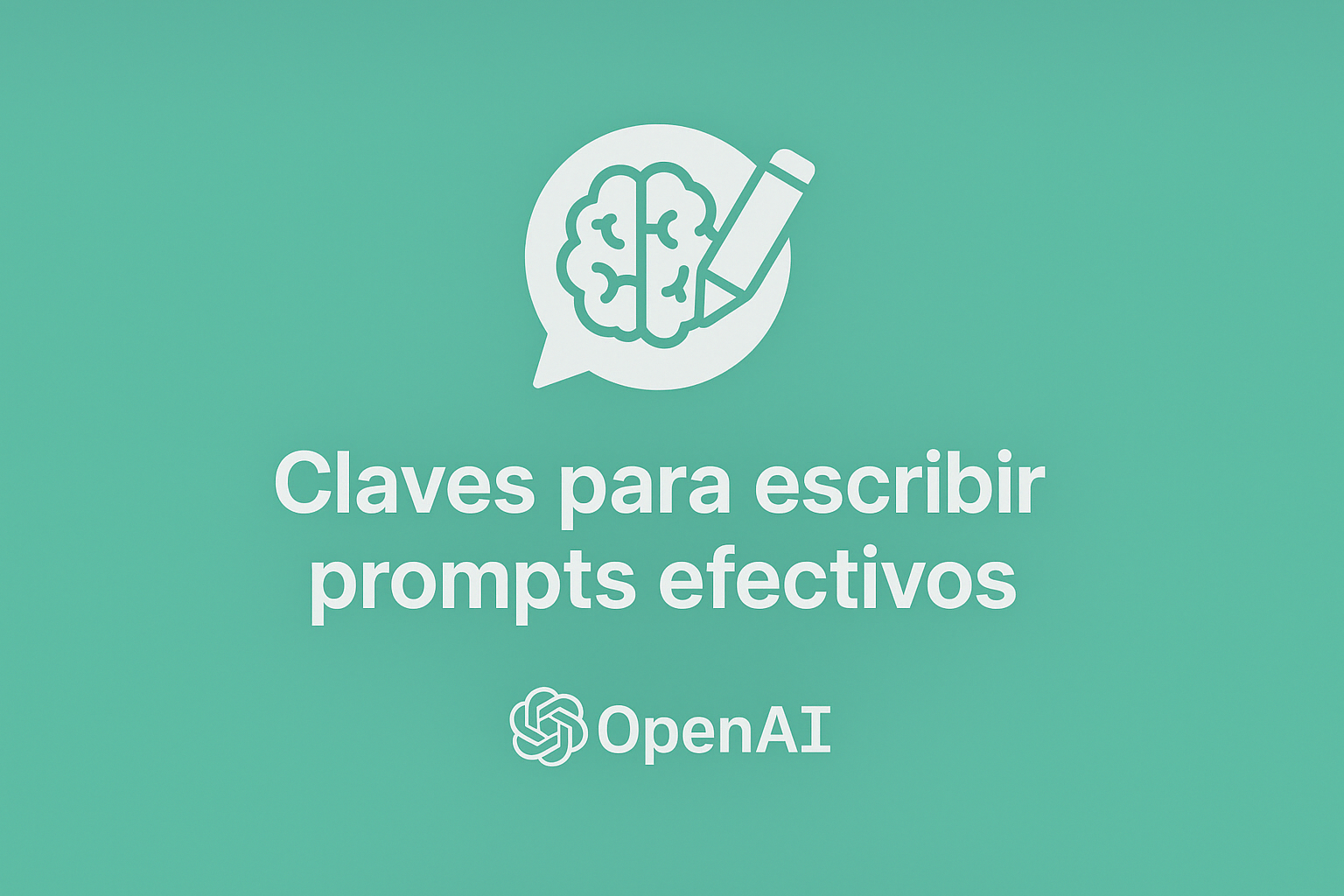 Claves para escribir prompts efectivos